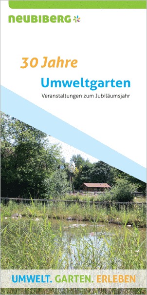 Jubiläumsflyer - 30 Jahre Umweltgarten Neubiberg