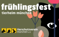 25. April 26:  Frühlingsfest im Tierheim München