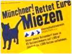 Slogan - Münchner rettet eure Miezen!